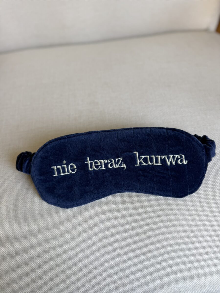Aksamitna maseczka na oczy „Nie teraz, kurwa”